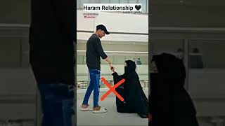 Haram Relationship VS Halal Relationship / #nikah #shorts #youtubeshorts