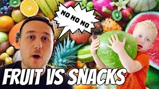 Fruit vs Snacks! Dad Learns a valuable lesson