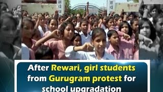 After Rewari, girl students from Gurugram protest for school upgradation - Haryana News