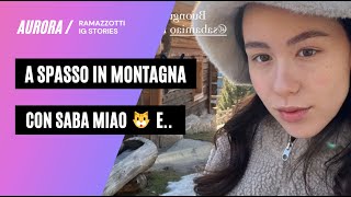 Aurora contro le skinny brows e Saba Miao che esplora la montagna - Aurora Ramazzotti stories