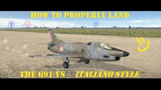 How to properly land a G91YS Italiano Style