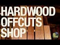 The Hardwood Offcuts Shop  [video #349]