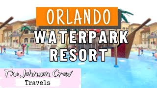 WATERPARK RESORT IN ORLANDO!! Vacationing with Kids at Westgate Resort