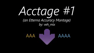 Acctage #1: An Etterna Accuracy Montage (by: veh_mix)