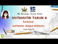 Matematik Tahun 4 - Perkaitan antara cm and mm (One-one Box)