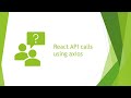 react api calls using axios part 1