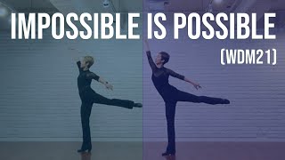 Impossible is Possible (WDM 21) by Min LineDance/Level Intermediate, Advanced NC