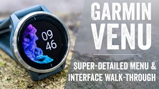 Garmin Venu User Interface \u0026 Menu Walk-Through