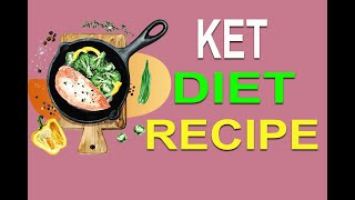 Keto Diet Recipes for Beginners - Ketogenic Diet Keto Ingredients