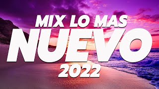 MUSICA 2022 LOS MAS NUEVO 🎇 POP LATINO 2022 🎇 MIX CANCIONES REGGAETON 2022 🎇 FIESTA LATINA MIX 2022