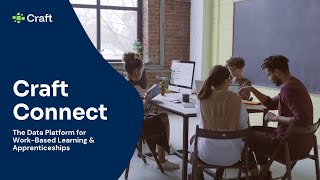 Craft Connect: The Data Platform for Work-Based Learning