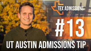 UT-Austin Admissions Tip #13: Find your passions!