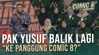 Pak Yusuf Balik Lagi Ke Panggung comic 8? #comic8revolution #eliminasi2