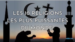 Les 10 religions les plus puissantes du monde