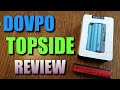 Dovpo & TVC Topside Review