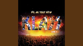 Fè'l Ak Tout Kè'w (Live)