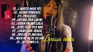 Larissa Alves (CD CHEIRO DAS ÁGUAS )