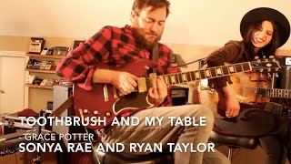 Toothbrush and My Table Sonya and Ryan Taylor title