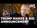 LIVE | Trump Latest News | Donald Trump's Big Announcement | US Elections 2024 Latest News