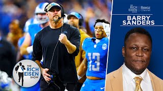 Hall of Famer Barry Sanders on Dan Campbell Turning the Lions into Winners | The Rich Eisen Show