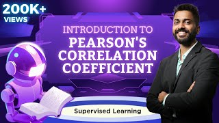 Lec-27: Pearson's Correlation Coefficient | Supervised Learning | Data Science & Machine Learning