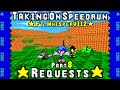 Sonic Robo Blast 2: Taking on my Viewer's Speedrun requests! (Part 8/Ft. @WhisperVII2)