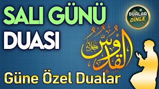 SALI SABAH DUASINI DİNLE Günün Duası