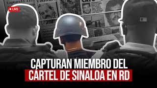 CAPTURAN MIEMBRO DEL CÁRTEL DE SINALOA EN RD - NOTICIAS DE ULTIMO MINUTO - 17 -02-2025