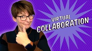 The Reality of Virtual Collaboration: Here’s What You Need to Know