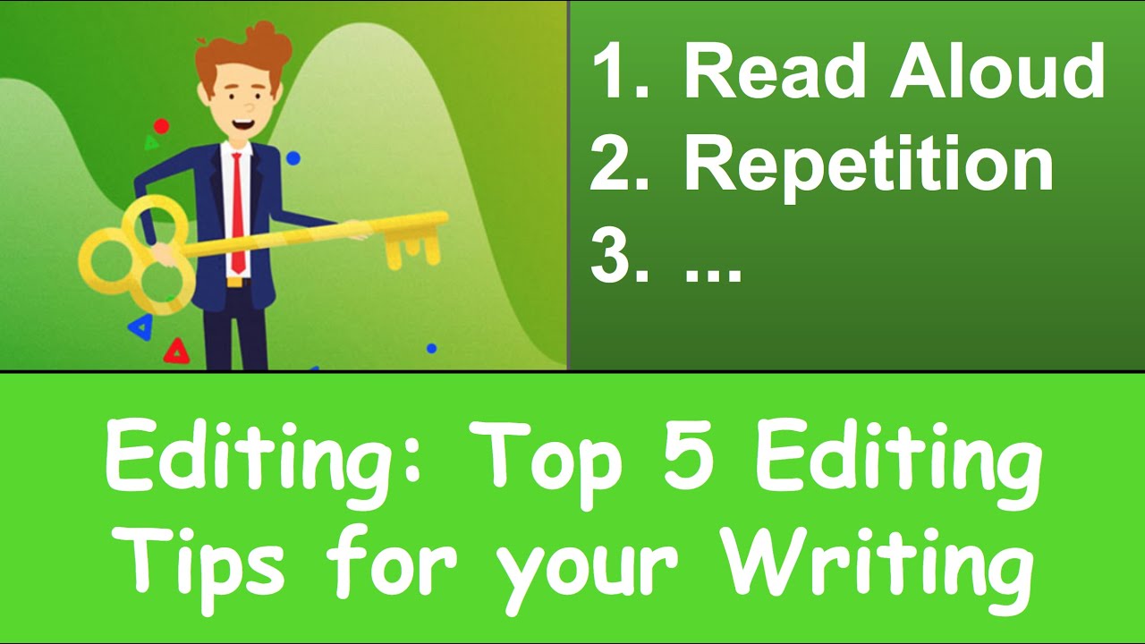 Top 5 Tips For Editing Writing - YouTube