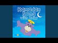 Ramadan Song With Zaky