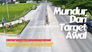 Progres Tol Semarang Demak Awal Tahun 2025