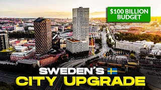 $100BN Sweden's City Upgrade