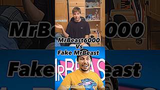 MrBeast6000 Vs Fake MrBeast| #fyp #shortsfeed