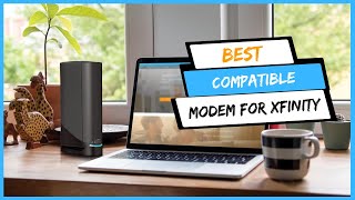 ✅ Best compatible modem for xfinity: compatible modem for xfinity (Buying Guide)