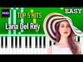 Lana Del Rey - TOP 5 SONGS - Piano Tutorial [EASY] | 10 MINUTES STRAIGHT