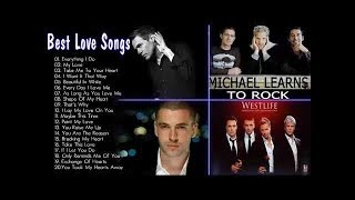 Bryan Adams, Westlife, Shayne Ward, MLTR, Backstreet Boys, Boyzone   Best Love Songs Of All Time