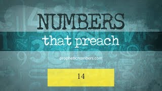 14 - “Generational Promises” - Prophetic Numbers