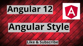 #10 Angular 12 Angular Style | Component Style | Internal Style | Inline Style