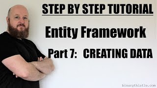 Entity Framework - Part 7 - Creating Data