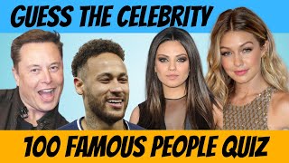Guess the Celebrity Quiz | 100 Famous People
