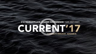 CURRENT'17 - C12 Marketplace Leader Conference
