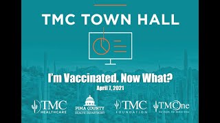 TMC Foundation Presents: I'm Vaccinated, Now What?