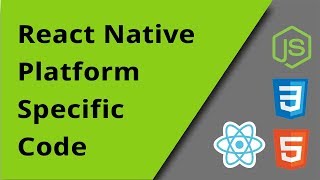 React Native - Platform Specific Code - Episode 14