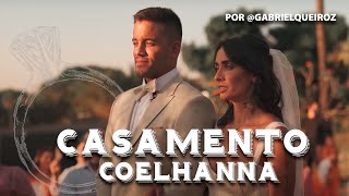 CASAMENTO COELHANNA POR @queirozfilms