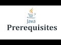 1.1.2 Prerequisites to Learn Java