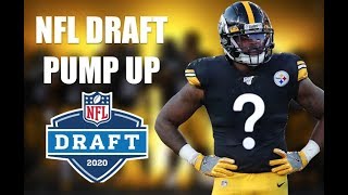 Pittsburgh Steelers 2020 NFL Draft Pump Up ᴴᴰ