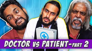 Doctor vs Patient | Part 2 | Comedy Skit | Sajid Ali