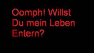 Oomph! Willst Du Mein Leben Entern?