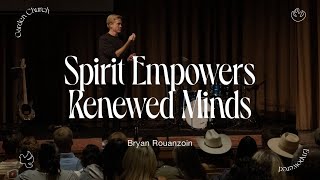 Spirit Empowers Renewed Minds